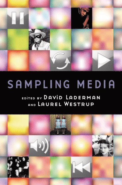 Laurel Westrup, David Laderman - Sampling Media, E-bok