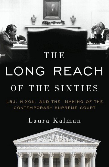 Laura Kalman - The Long Reach of the Sixties, Inbunden. Tillgänglighet: Lägg i varukorg