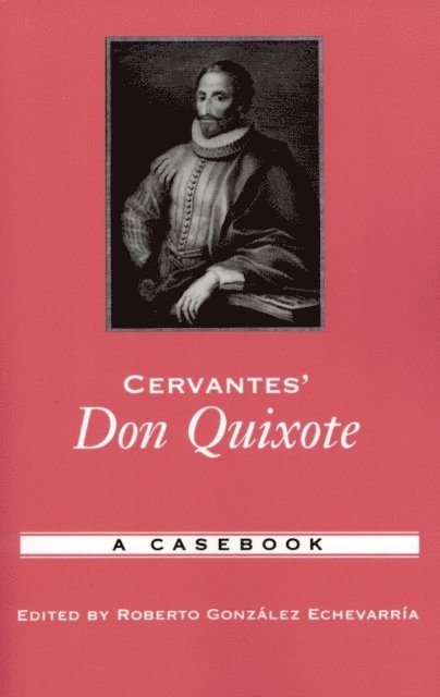 Roberto Gonzalez Echevarria - Cervantes' Don Quixote, E-bok