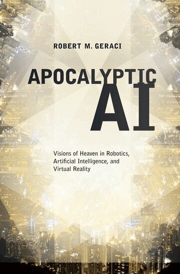 Robert M. Geraci - Apocalyptic AI, Häftad. Tillgänglighet: Lägg i varukorg
