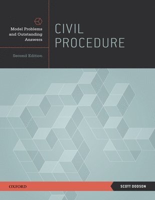 Scott Dodson - Civil Procedure: Model Problems and Outstanding Answers, Häftad. Tillgänglighet: Lägg i varukorg