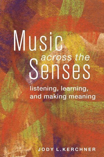 Jody L. Kerchner - Music Across the Senses, Häftad. Tillgänglighet: Lägg i varukorg