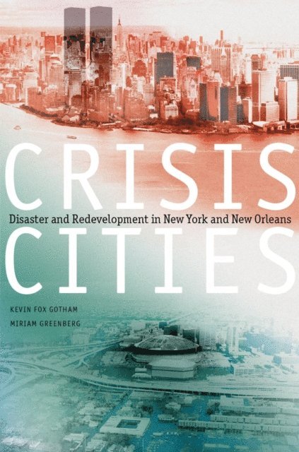 Miriam Greenberg, Kevin Fox Gotham - Crisis Cities, E-bok