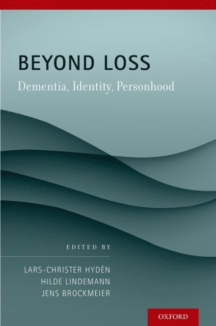 Jens Brockmeier, Hilde Lindemann, Lars C. HydA(c)n - Beyond Loss, E-bok