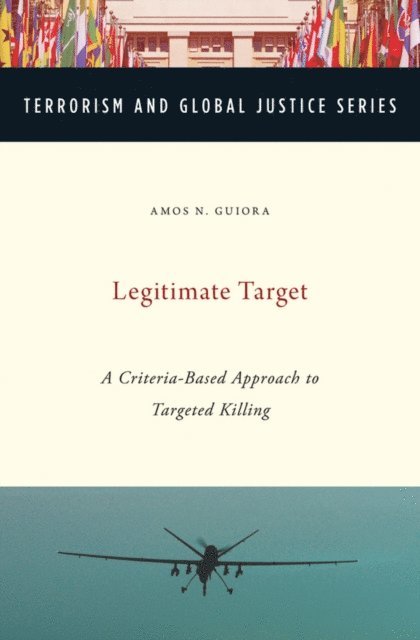 Amos Guiora - Legitimate Target, E-bok