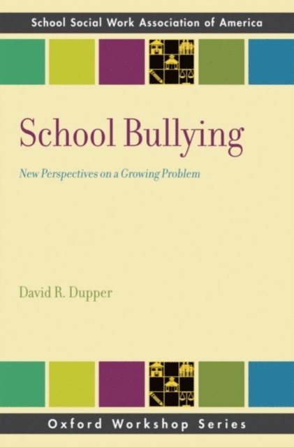 David R. Dupper - School Bullying, E-bok