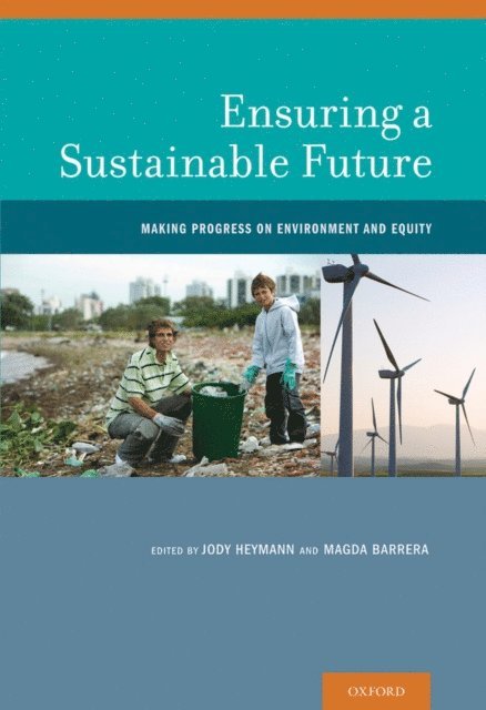 Magda Barrera, Jody Heymann - Ensuring a Sustainable Future, E-bok