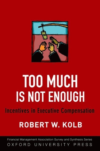 Robert W. Kolb - Too Much Is Not Enough, E-bok