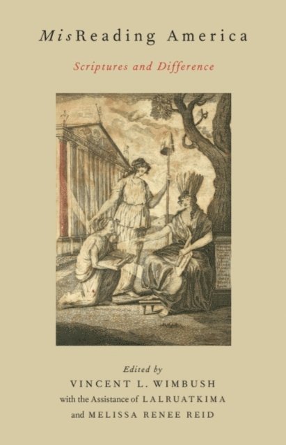 Melissa Renee Reid, Lalruatkima, Vincent L. Wimbush - MisReading America, E-bok