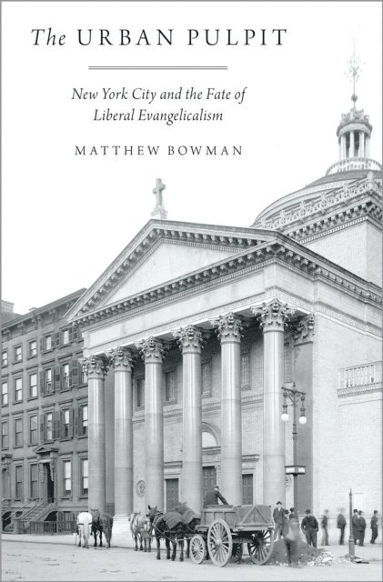 Matthew Bowman - Urban Pulpit, E-bok