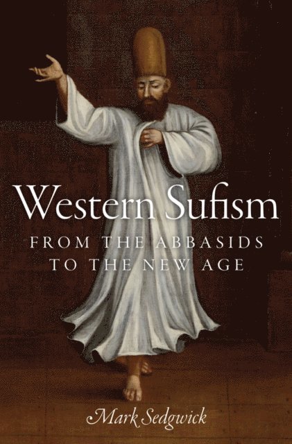 Mark Sedgwick - Western Sufism, E-bok