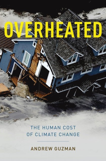 Andrew T. Guzman - Overheated, E-bok