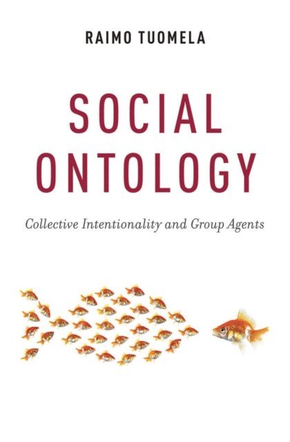 Raimo Tuomela - Social Ontology, E-bok