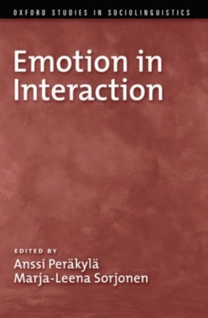 Marja-Leena Sorjonen, Anssi PerA¤kylA¤ - Emotion in Interaction, E-bok