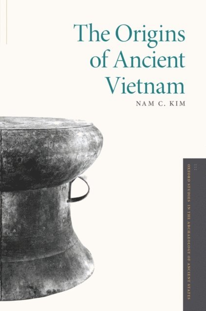 Nam C. Kim - Origins of Ancient Vietnam, E-bok