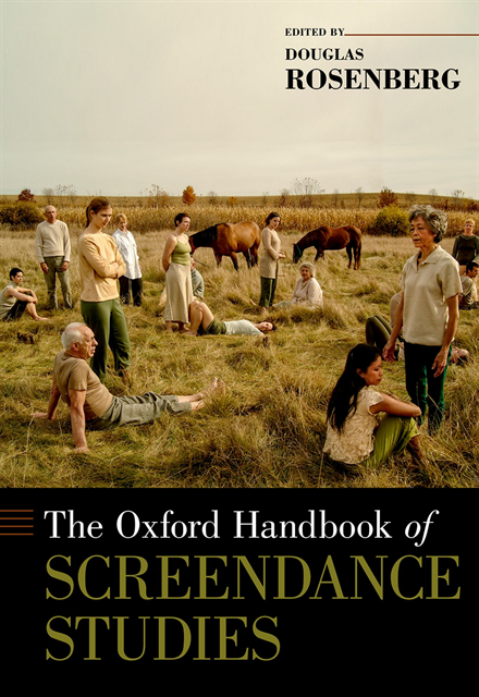 Douglas Rosenberg - Oxford Handbook of Screendance Studies, E-bok