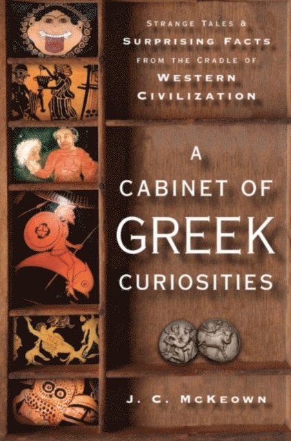 J. C. McKeown - Cabinet of Greek Curiosities, E-bok