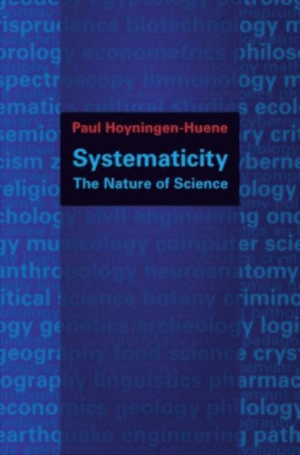 Paul Hoyningen-Huene - Systematicity, E-bok