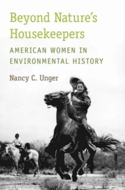 Nancy C. Unger - Beyond Nature's Housekeepers, E-bok