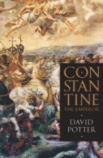 David Potter - Constantine the Emperor, E-bok