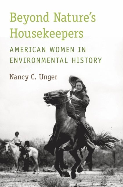 Nancy C. Unger - Beyond Nature's Housekeepers, E-bok