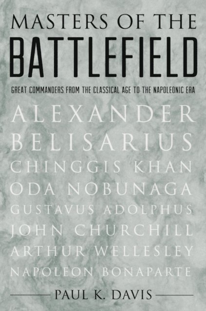Paul K. Davis - Masters of the Battlefield, E-bok