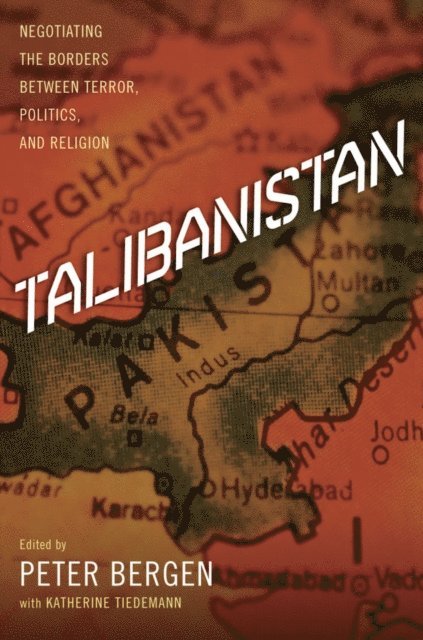 Katherine Tiedemann, Peter Bergen - Talibanistan, E-bok