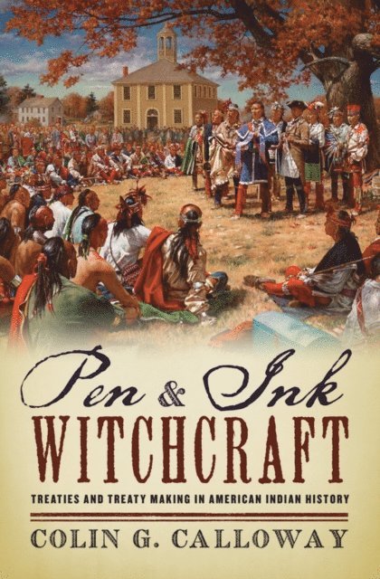 Colin G. Calloway - Pen and Ink Witchcraft, E-bok