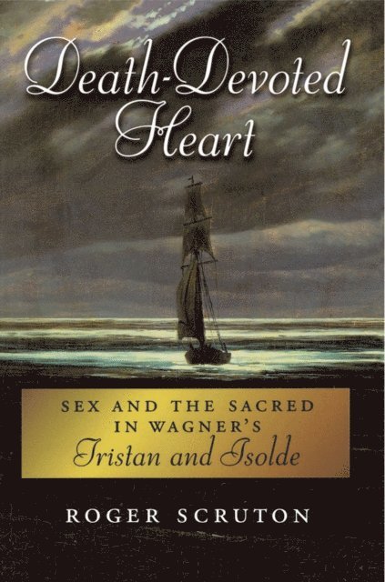 Roger Scruton - Death-Devoted Heart, E-bok