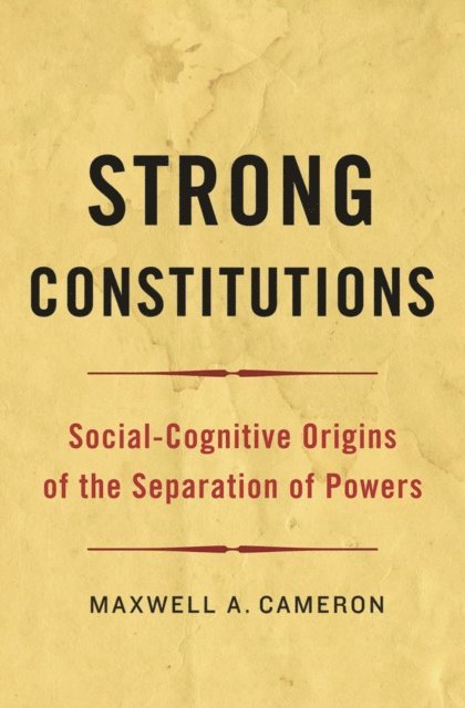 Maxwell A. Cameron - Strong Constitutions, E-bok
