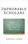 Improbable Scholars