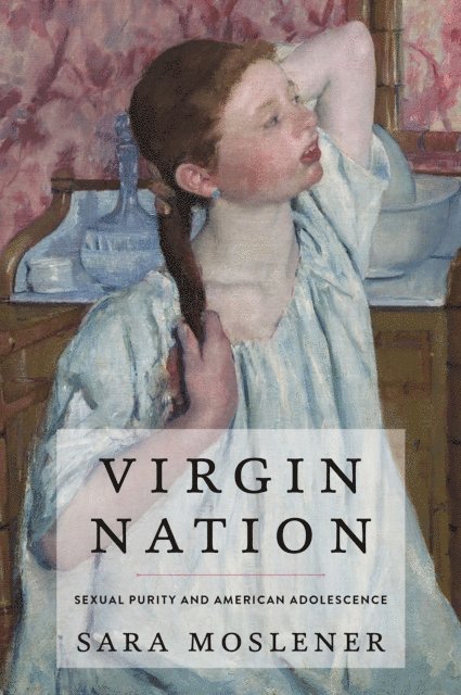 Sara Moslener - Virgin Nation, E-bok