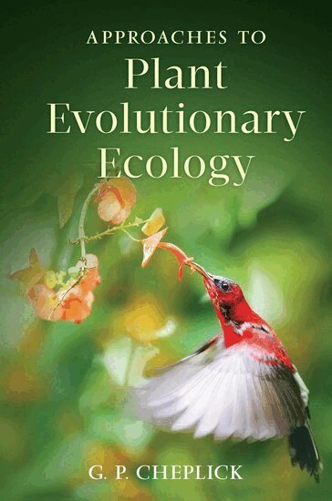 G.P. Cheplick - Approaches to Plant Evolutionary Ecology, Inbunden. Tillgänglighet: Lägg i varukorg