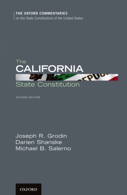 Michael B. Salerno, Darien Shanske, Joseph R. Grodin - California State Constitution, E-bok