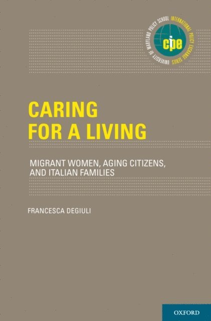Francesca Degiuli - Caring for a Living, E-bok
