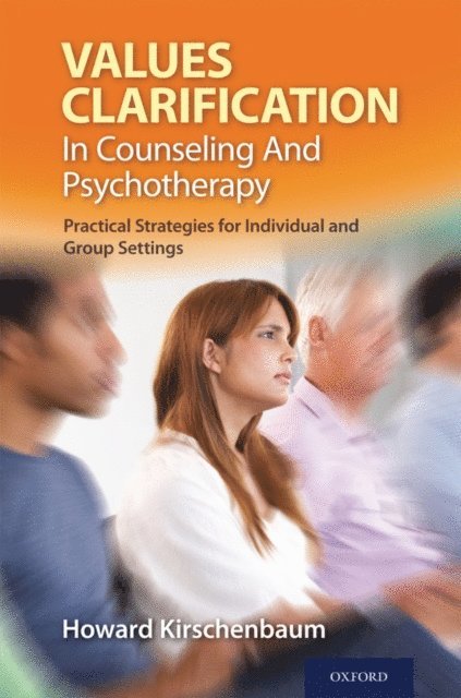 Howard Kirschenbaum - Values Clarification in Counseling and Psychotherapy, E-bok
