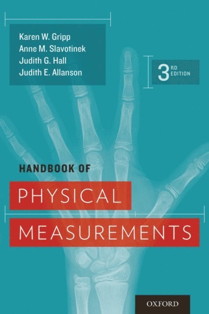 Judith E. Allanson, Judith G. Hall, Anne M. Slavotinek, Karen W. Gripp - Handbook of Physical Measurements, E-bok