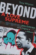 Beyond A Love Supreme