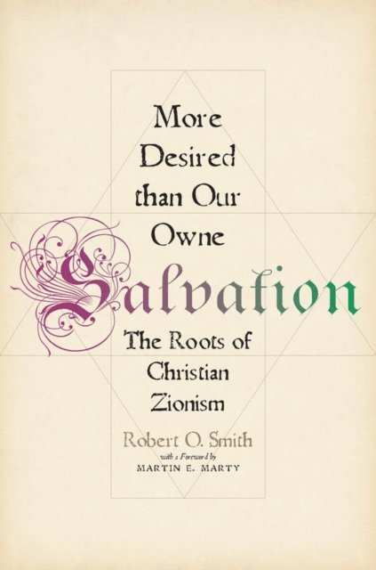 Robert O. Smith - More Desired than Our Owne Salvation, E-bok
