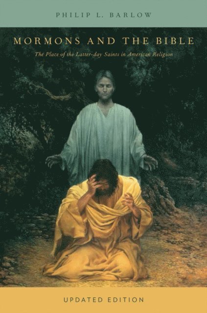 Philip L. Barlow - Mormons and the Bible, E-bok