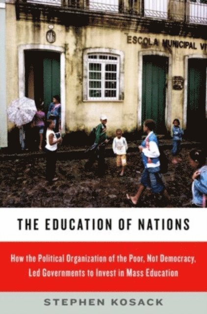 Stephen Kosack - Education of Nations, E-bok