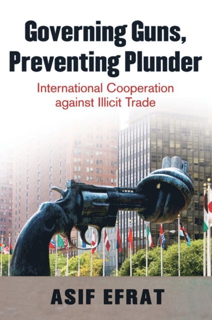 Asif Efrat - Governing Guns, Preventing Plunder, E-bok. Tillgänglighet: Lägg i varukorg