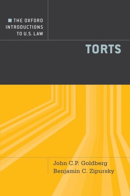 Benjamin C. Zipursky, John C.P. Goldberg - Oxford Introductions to U.S. Law, E-bok