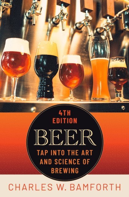 Charles W. Bamforth - Beer, E-bok