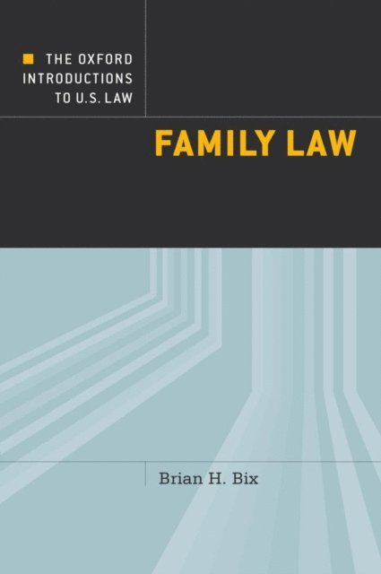 Brian Bix - Oxford Introductions to U.S. Law, E-bok