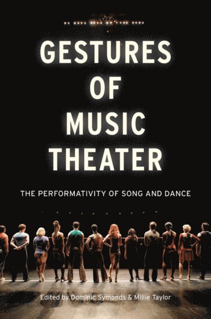 Millie Taylor, Dominic Symonds - Gestures of Music Theater, E-bok