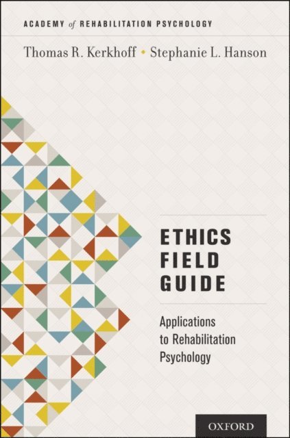 Stephanie L. Hanson, Thomas R. Kerkhoff - Ethics Field Guide, E-bok