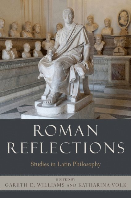 Katharina Volk, Gareth D. Williams - Roman Reflections, E-bok
