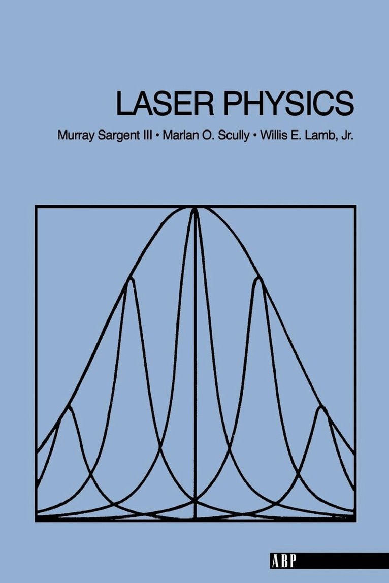 Iii Sargent, Murray, Iii Sargent - Laser Physics, Häftad