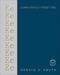 Computers & Typesetting, Volume E
